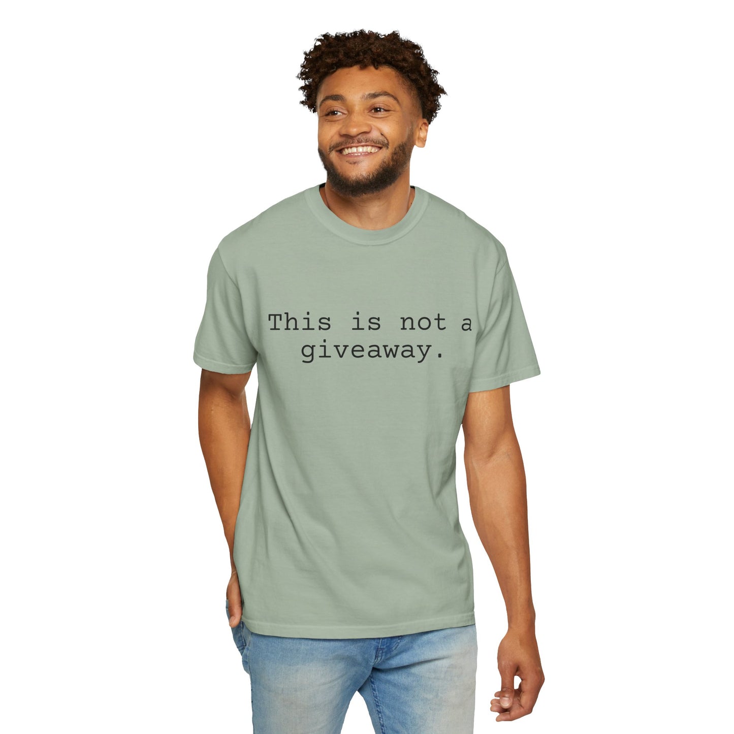 Not a giveaway T-shirt
