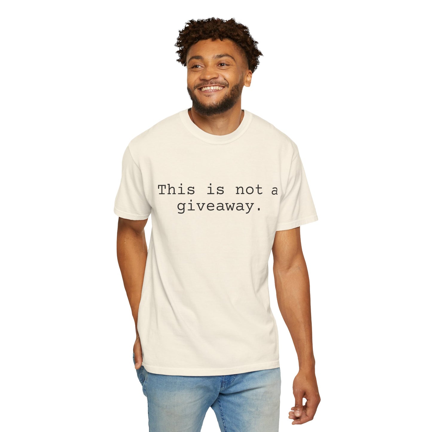 Not a giveaway T-shirt