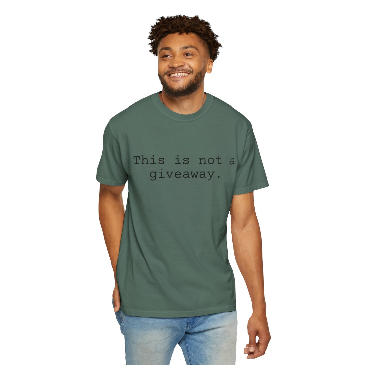 Not a giveaway T-shirt