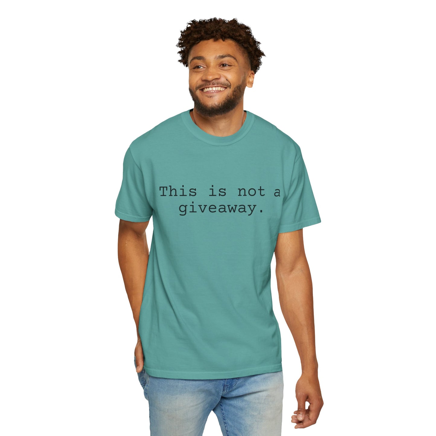 Not a giveaway T-shirt