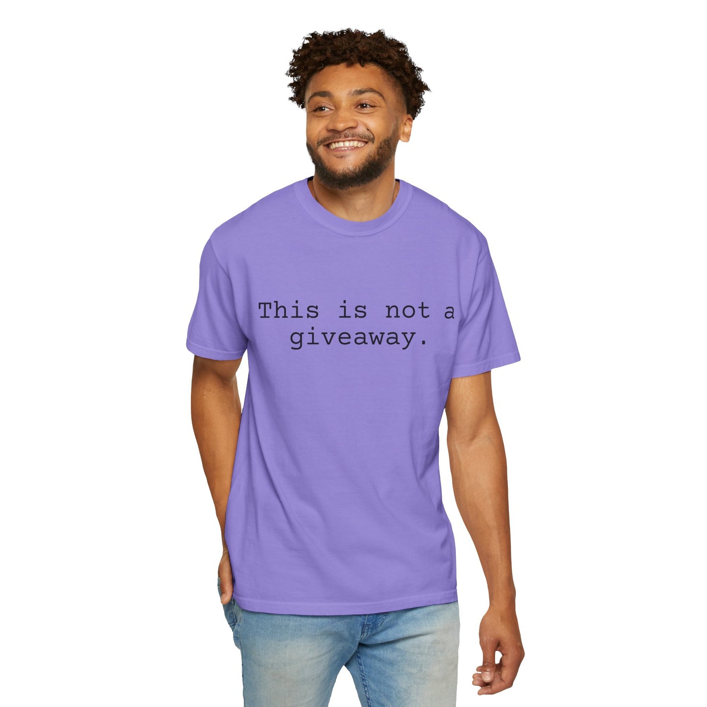 Not a giveaway T-shirt