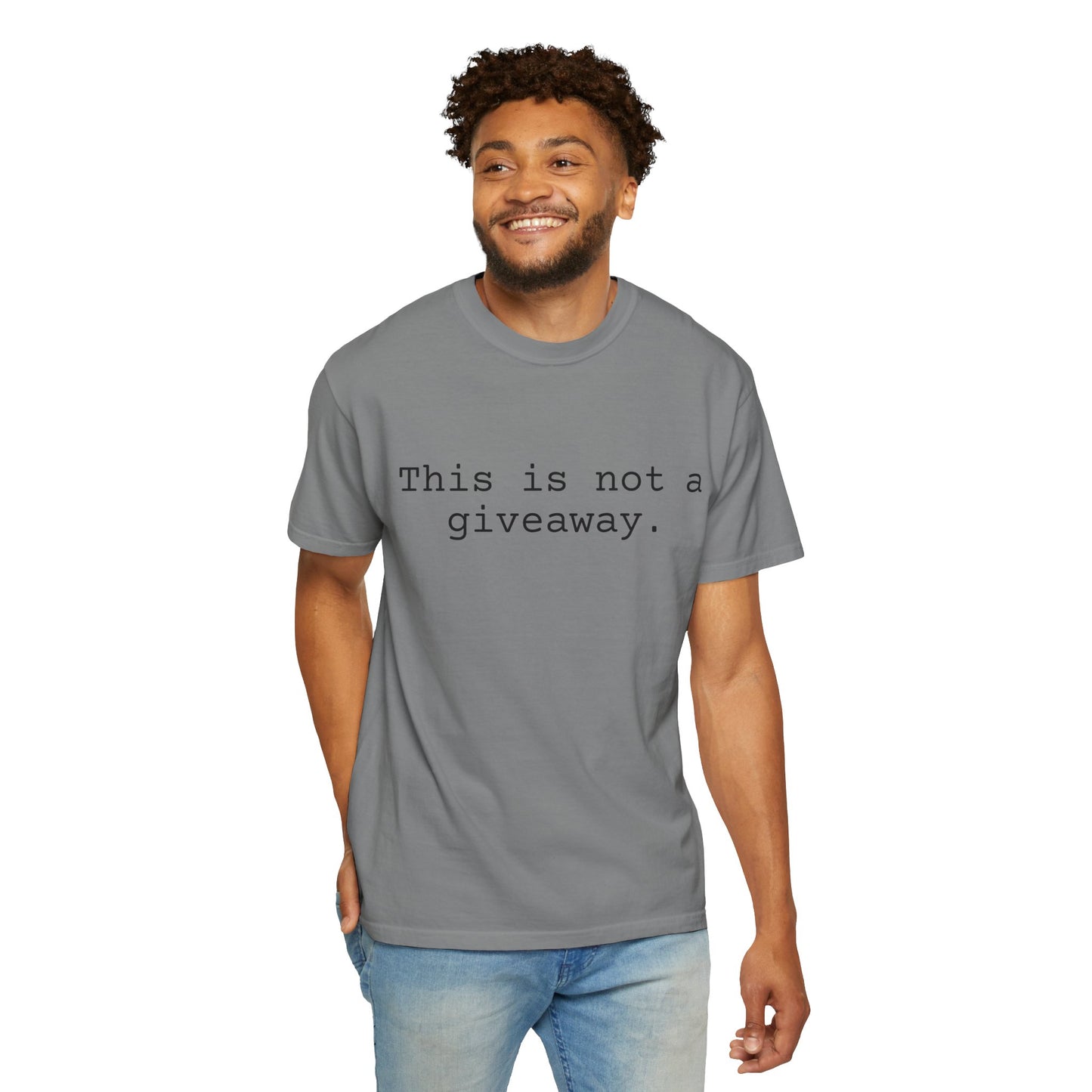 Not a giveaway T-shirt
